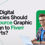 Why Digital Agencies Should Outsource Graphic Design to Fiverr Experts?